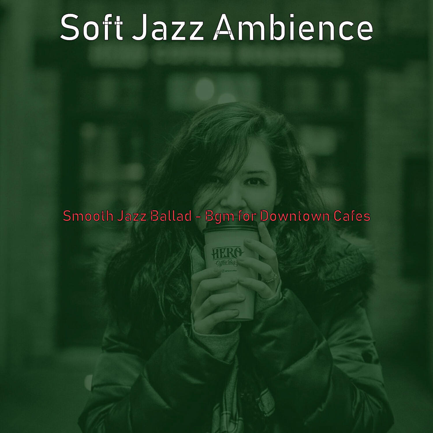 Релиз Smooth Jazz Ballad - Bgm for Downtown Cafes