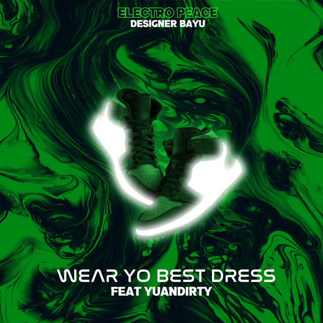 Релиз wear yo best dress