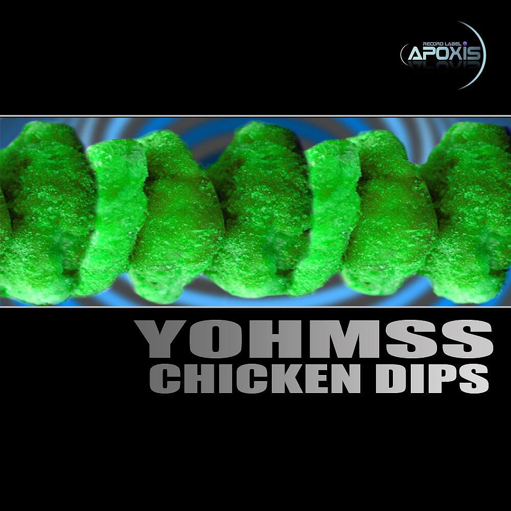 Релиз Chicken Dips (Original Mix)