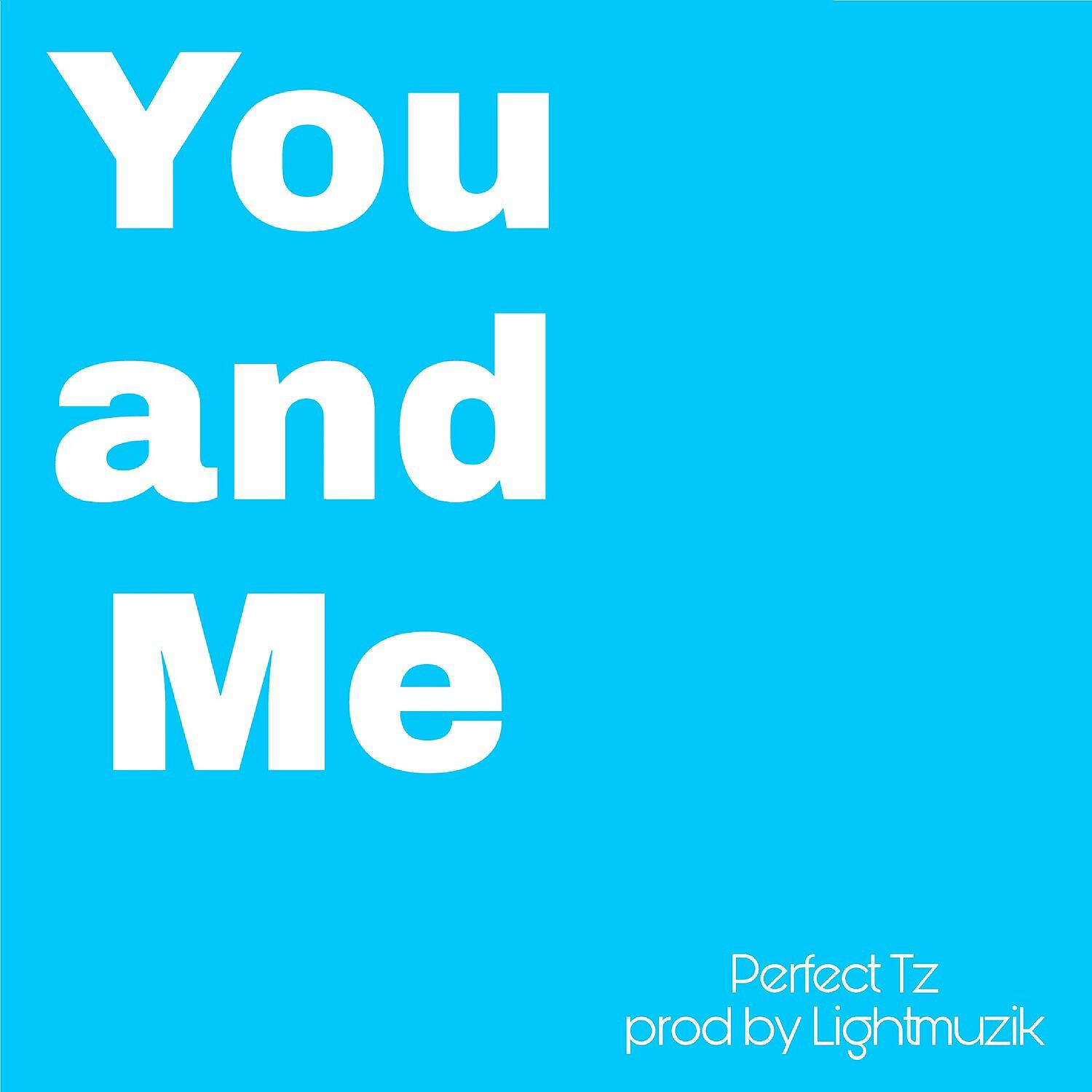Релиз You and Me