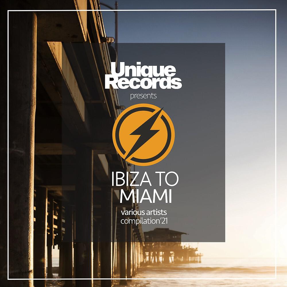 Релиз Miami to Ibiza '21