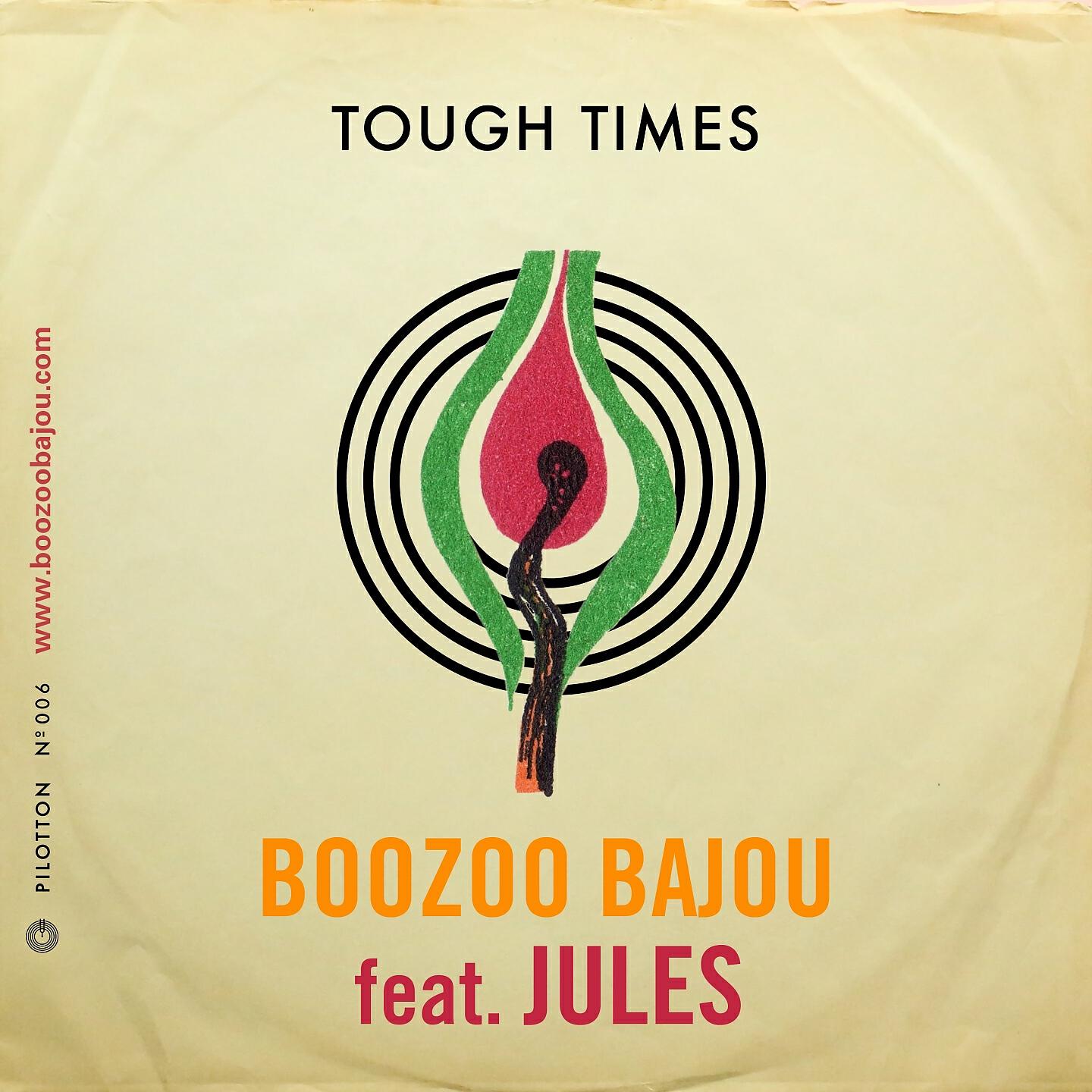 Скачать песню Boozoo Bajou, Jules - Tough Times бесплатно в MP3 для Android и iOS