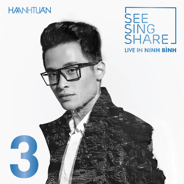 Релиз SEE SING SHARE 3 (Live in Ninh Bình)