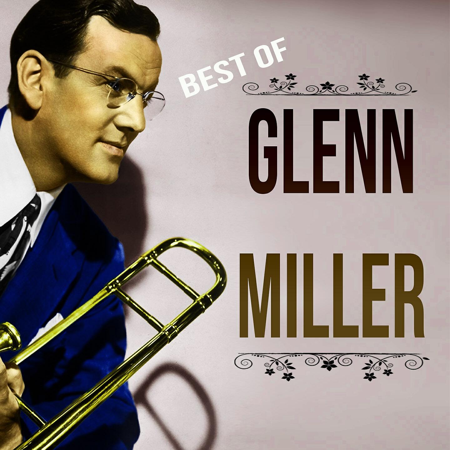 Постер альбома Best of Glenn Miller