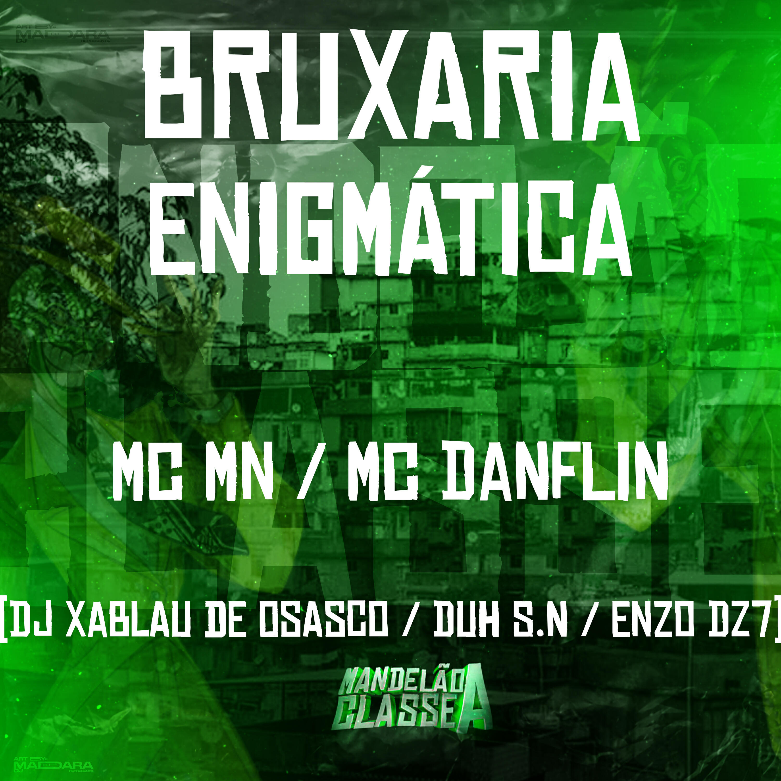 Скачать песню mc danflin, MC MN, DJ Xablau De Osasco, DJ ENZO DZ7, DJ Duh S.N - Bruxaria Enigmática бесплатно в MP3 для Android и iOS
