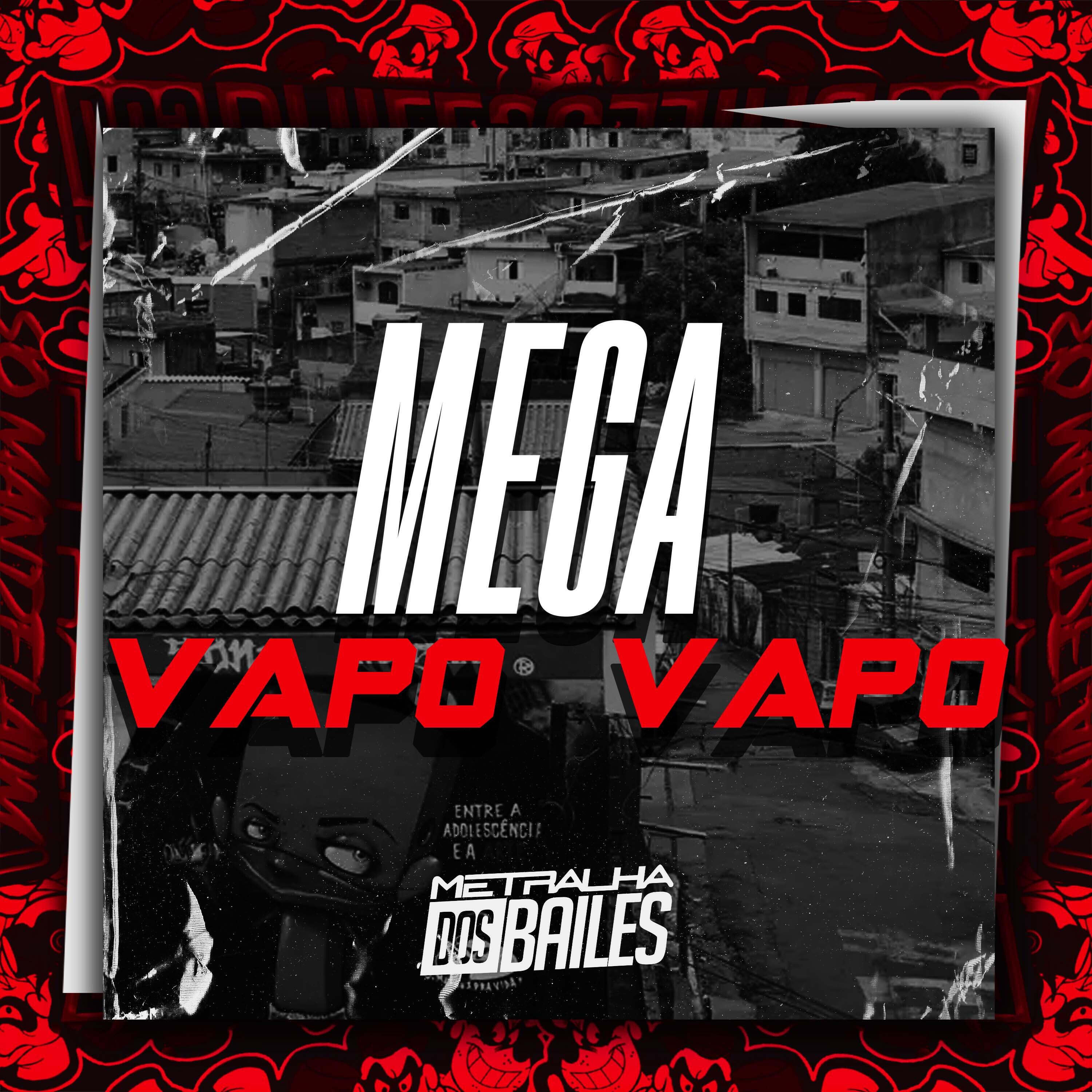 Релиз Mega Vapo Vapo