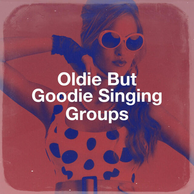 Релиз Oldie but Goodie Singing Groups
