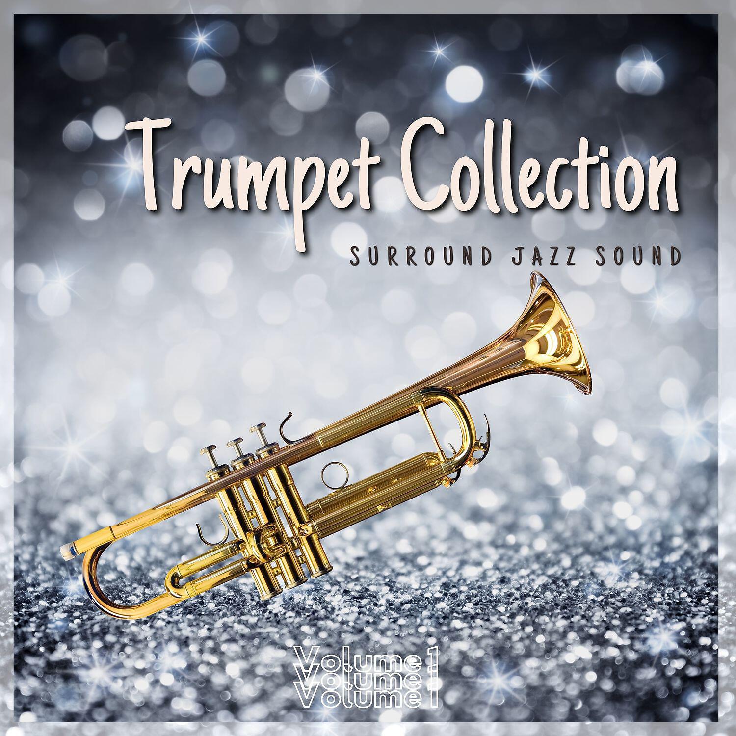 Постер альбома Surround Jazz Sound, Trumpet Collection (Volume 1)