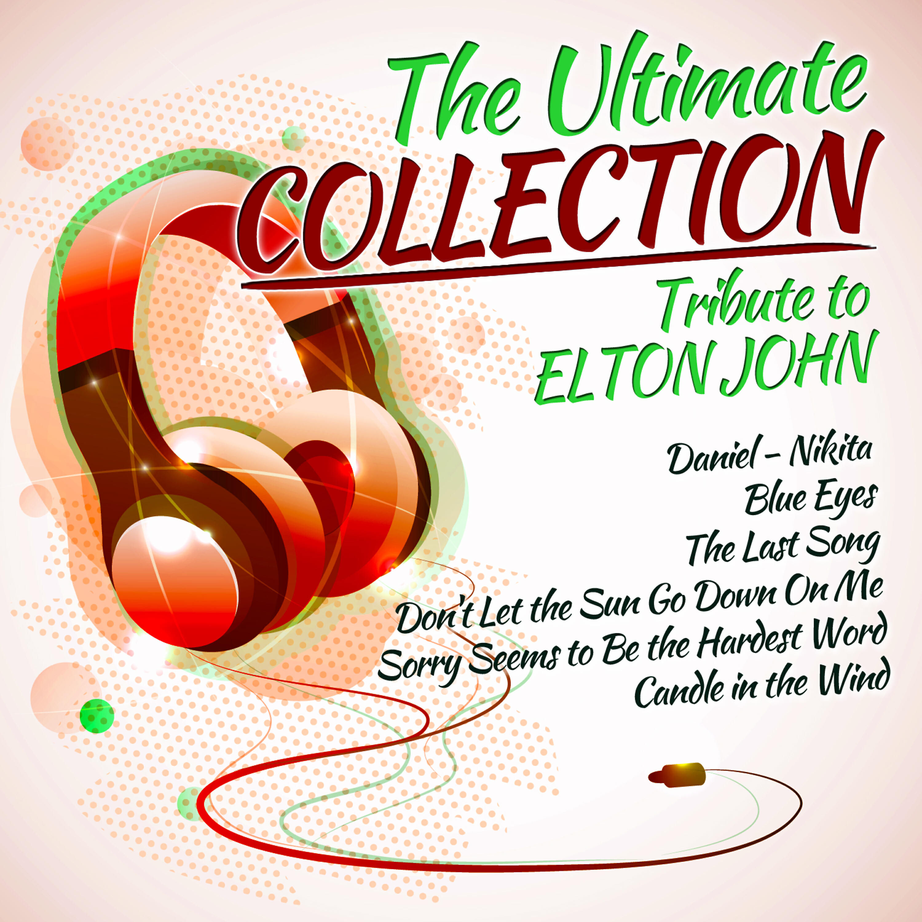 Релиз The Ultimate Collection-Tribute to Elton John