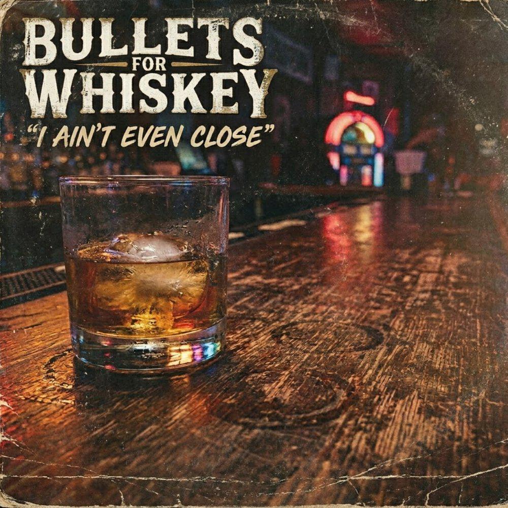Bullets for Whiskey