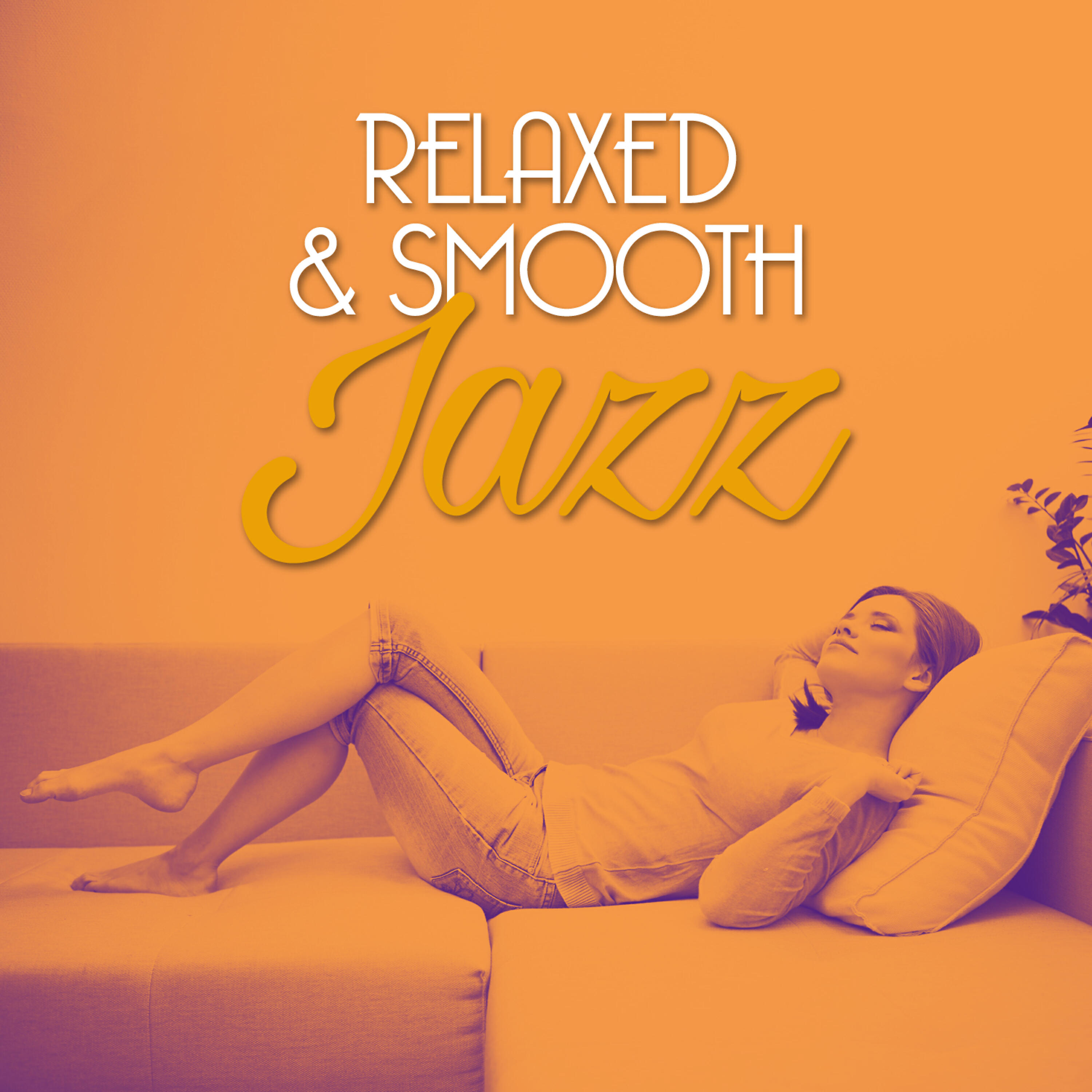 Релиз Relaxed & Smooth Jazz