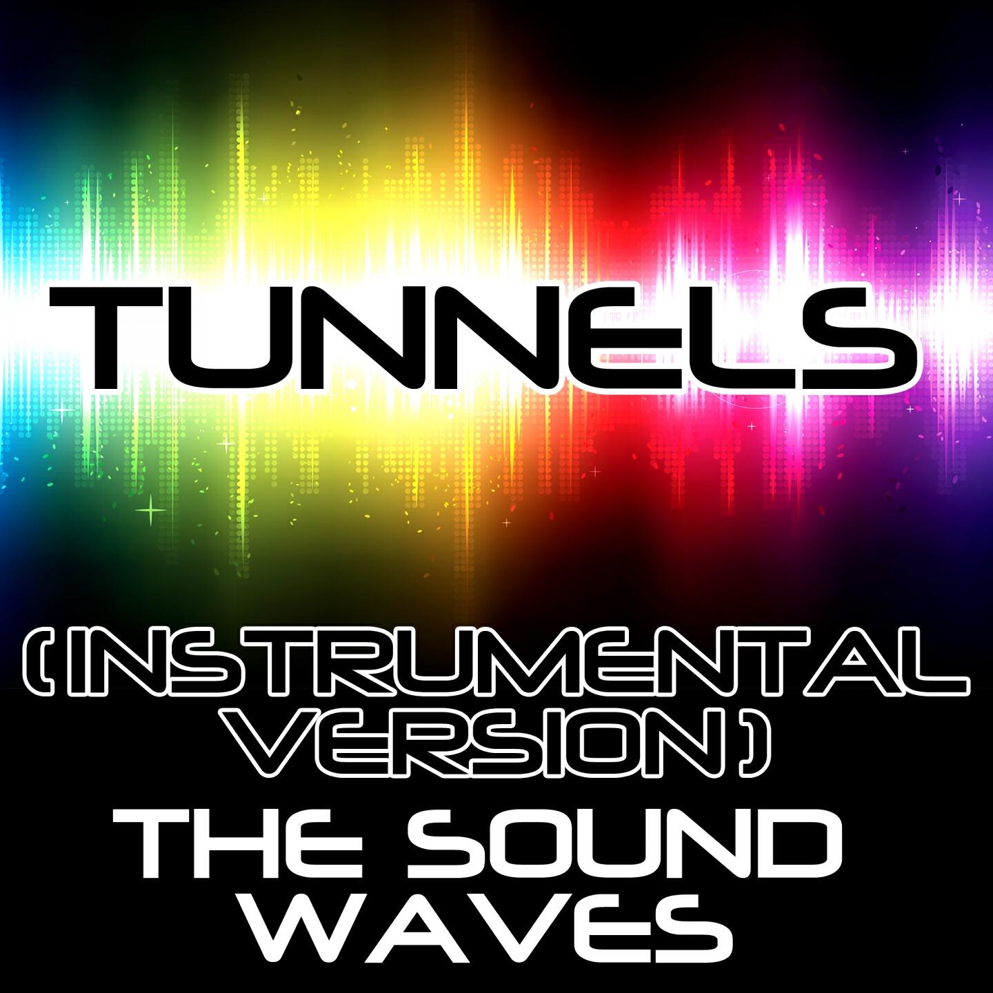 Релиз Tunnels