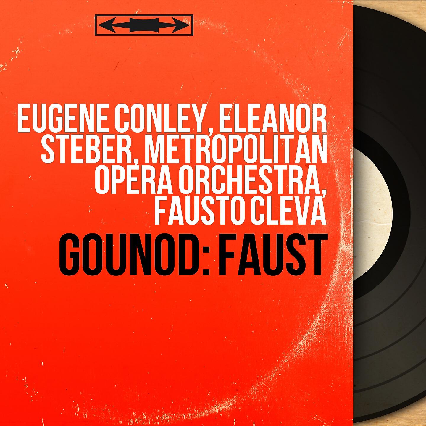 Eugene Conley, Eleanor Steber, Metropolitan Opera Orchestra, Fausto Cleva