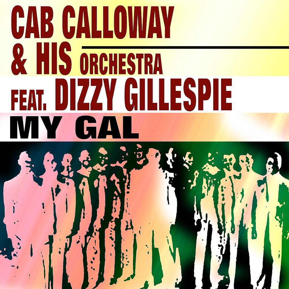 Cab Calloway & His Orchestra feat. Dizzy Gillespie