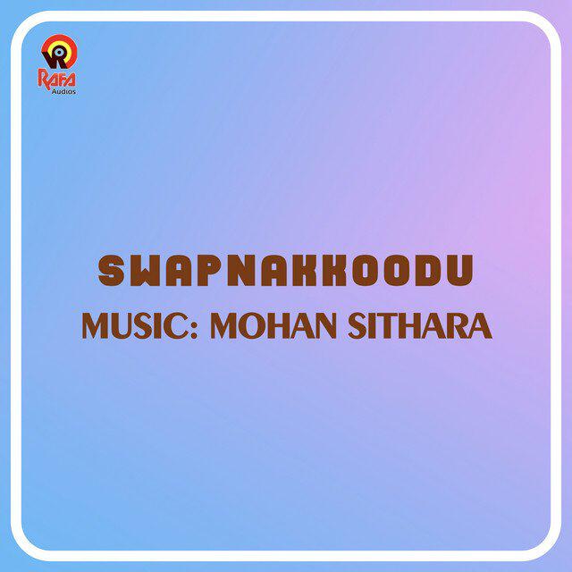 Релиз Swapnakkoodu (Original Motion Picture Soundtrack)