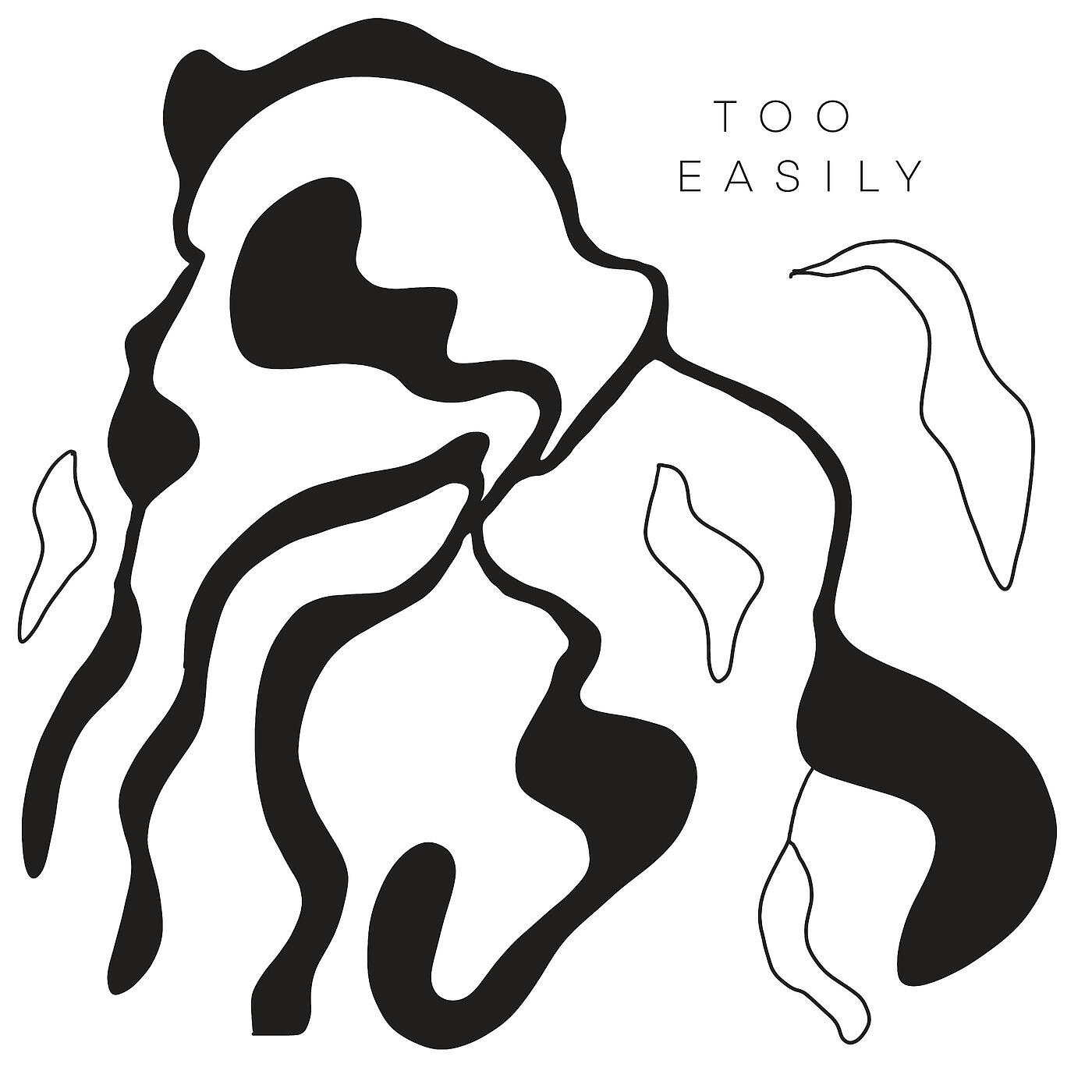 Релиз Too Easily