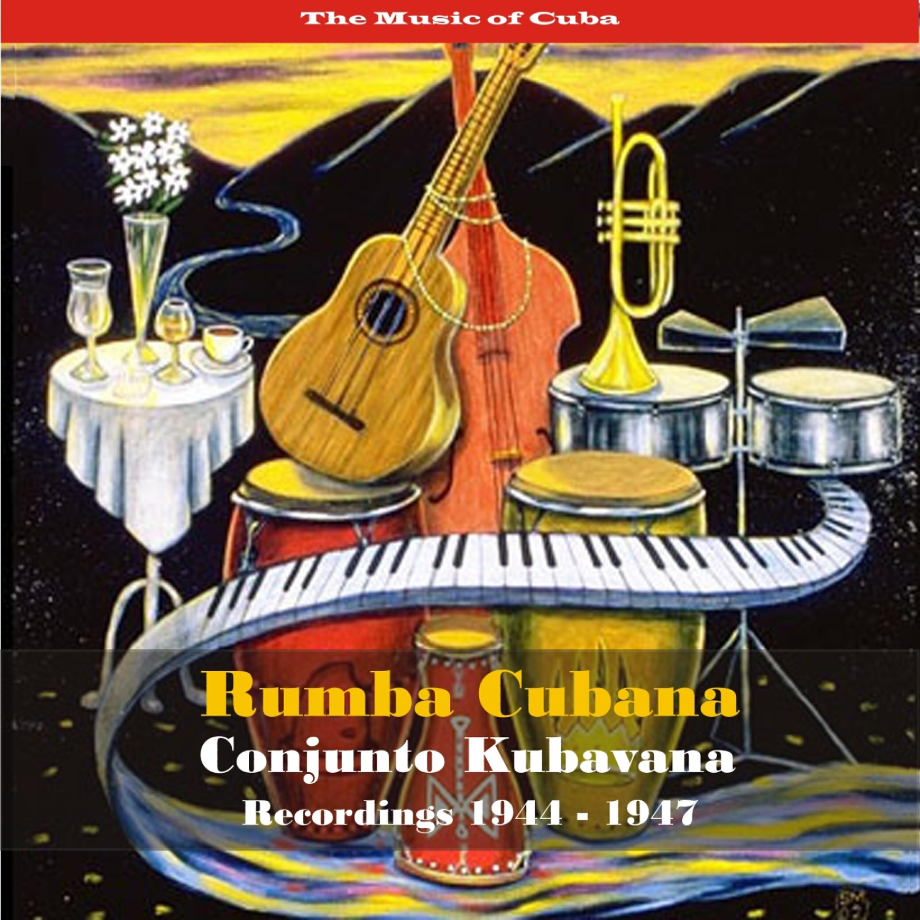 Релиз The Music of Cuba - Rumba Cubana / Recordings 1944 - 1947