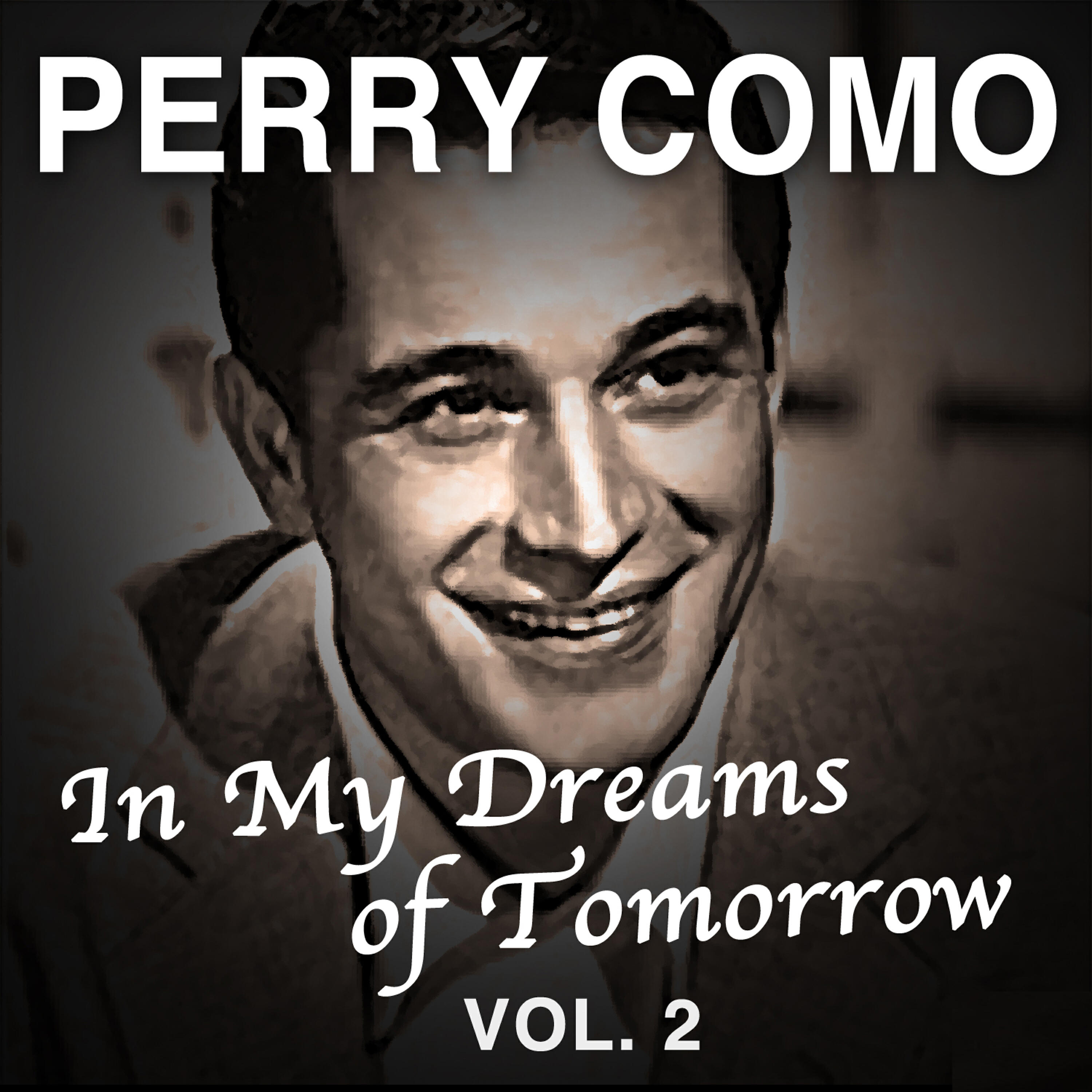 Постер альбома In My Dreams of Tomorrow, Vol. 2