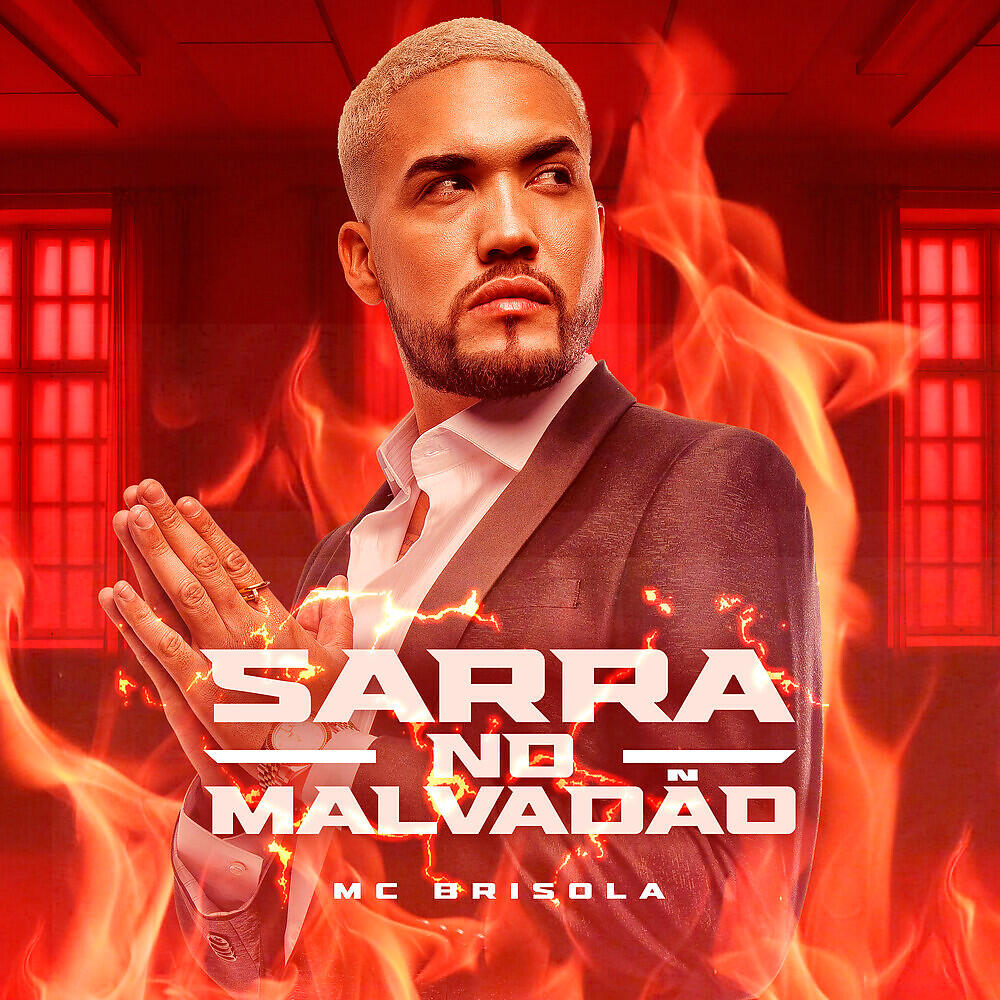 Релиз Sarra No Malvadão