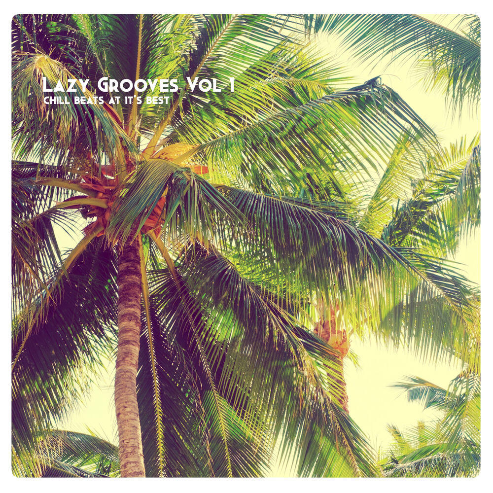 Релиз Lazy Grooves, Vol. 1