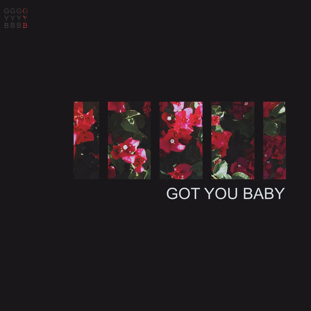 Релиз Got You Baby