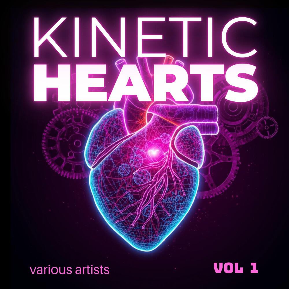 Релиз Kinetic Hearts, Vol. 1