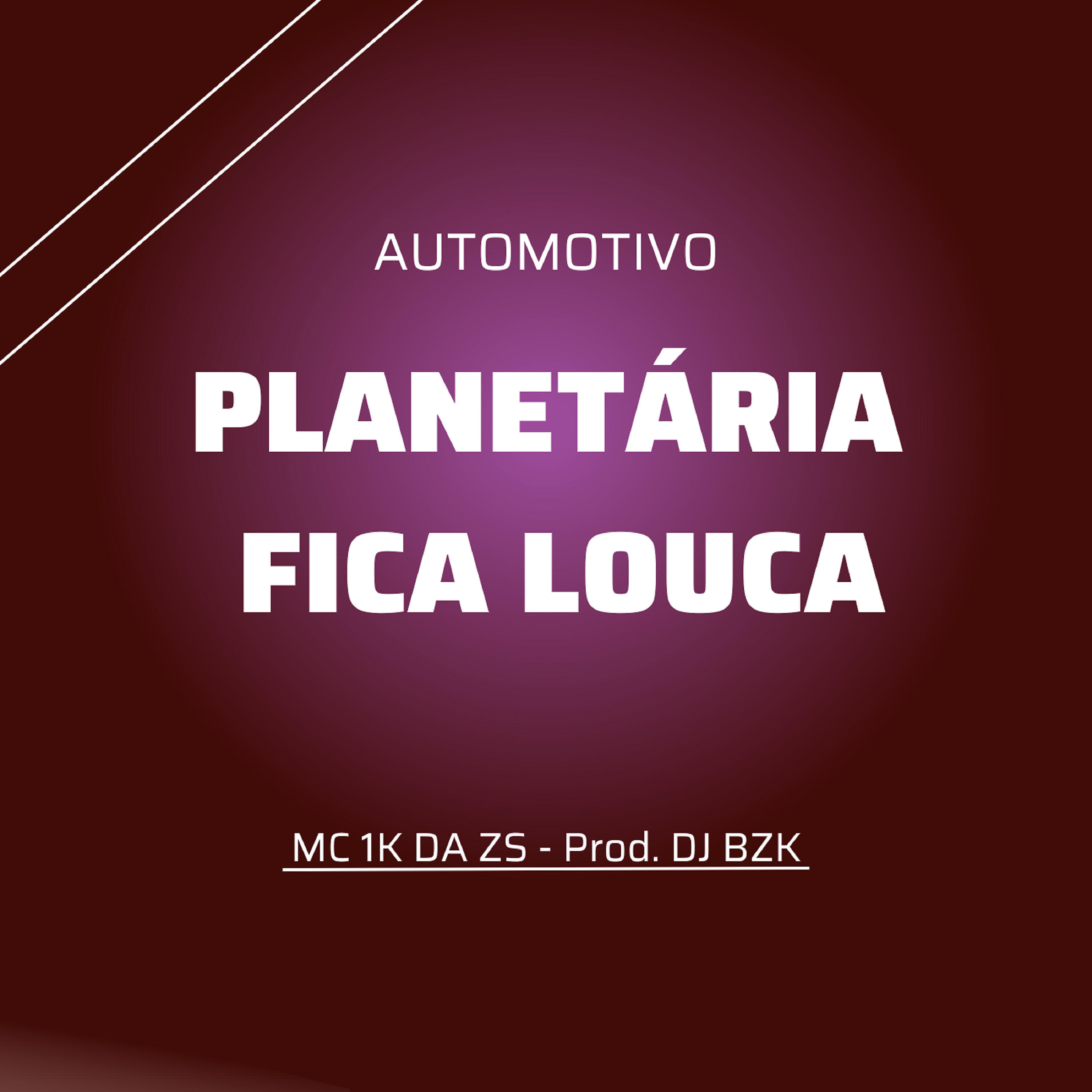 Скачать песню DJ BZK, Mc 1k da zs - Automotivo - Planetária Fica Louca бесплатно в MP3 для Android и iOS