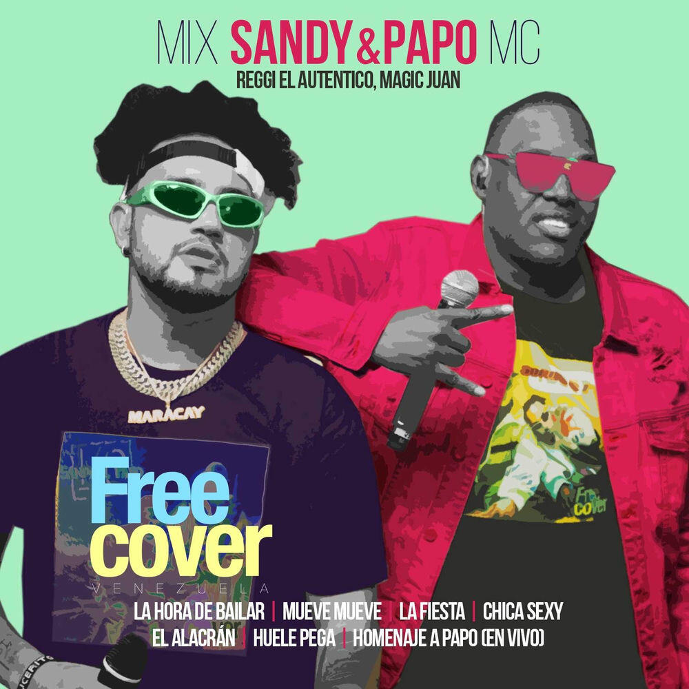 Релиз Sandy & Papo MC: Reggi El Autentico, Magic Juan (Mix En Vivo)