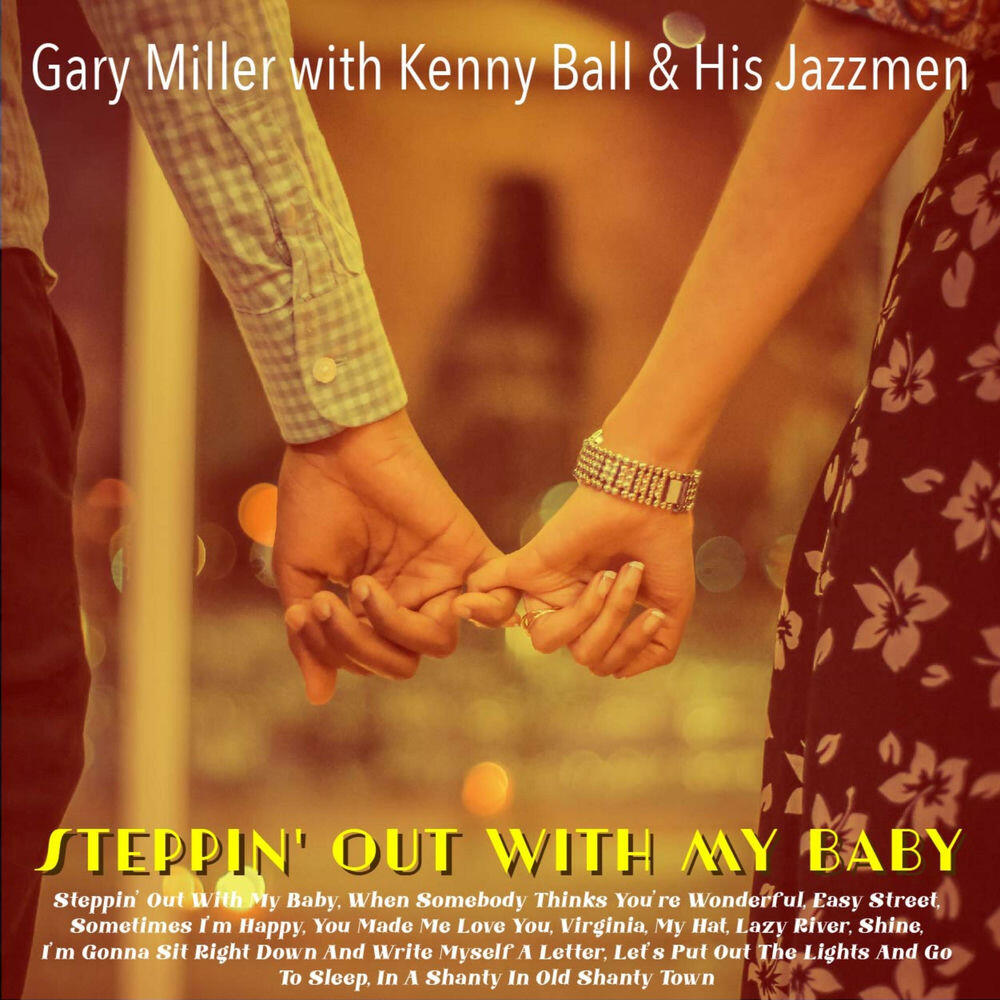 Релиз Steppin' out with My Baby