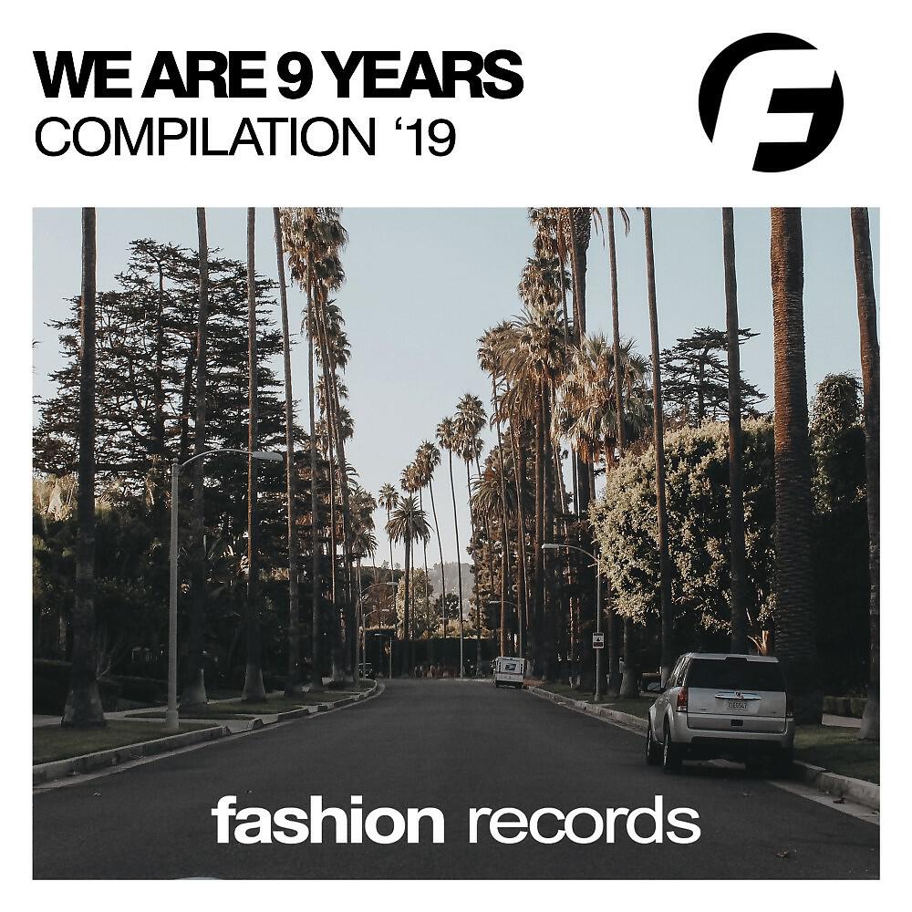 Релиз We Are 9 Years Compilation '19