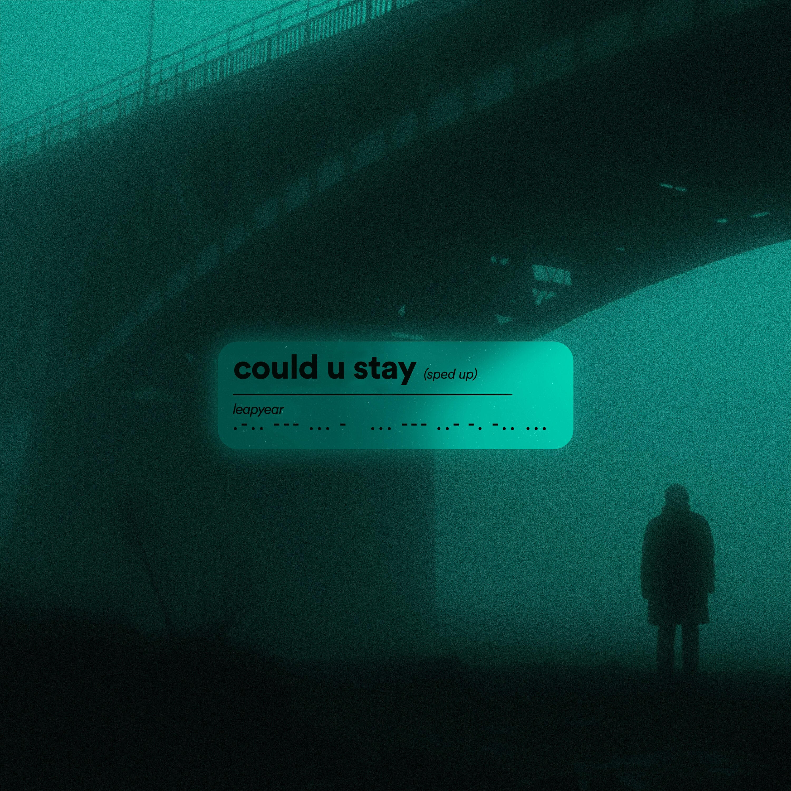 Релиз could u stay (sped up)