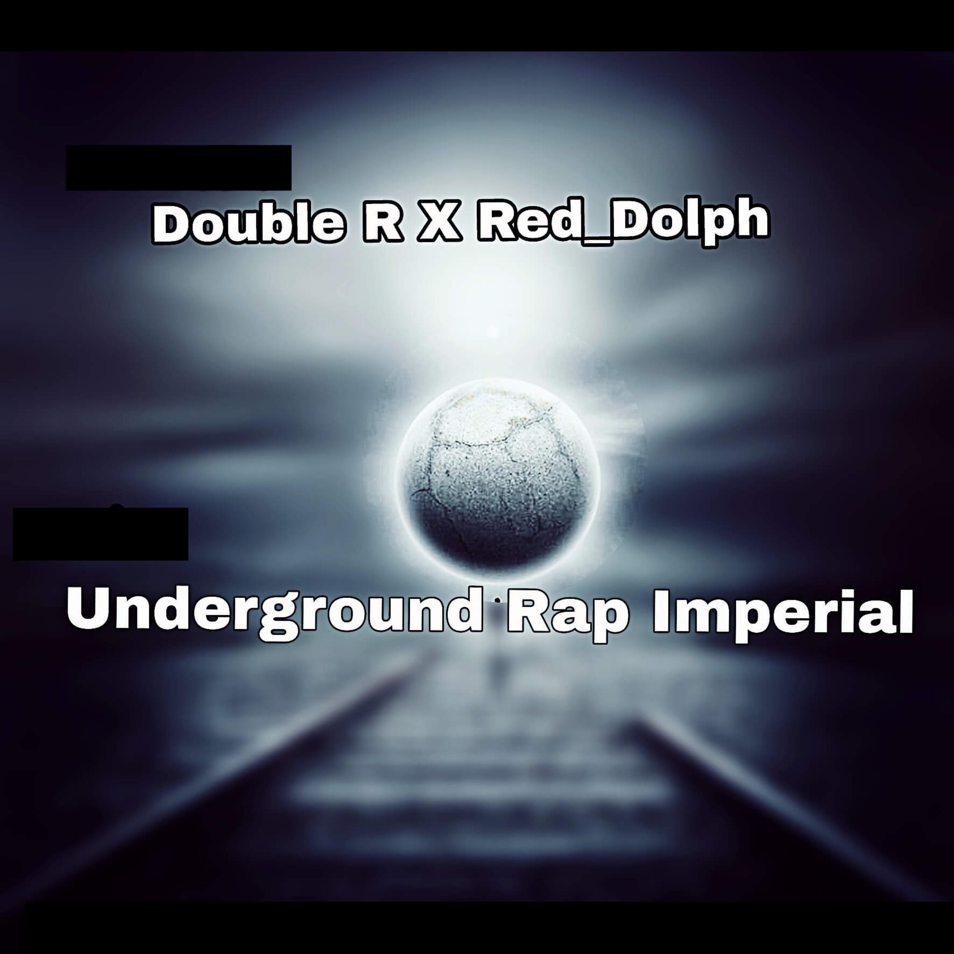 Постер альбома Underground Rap Imperial (feat. Red Dolph)