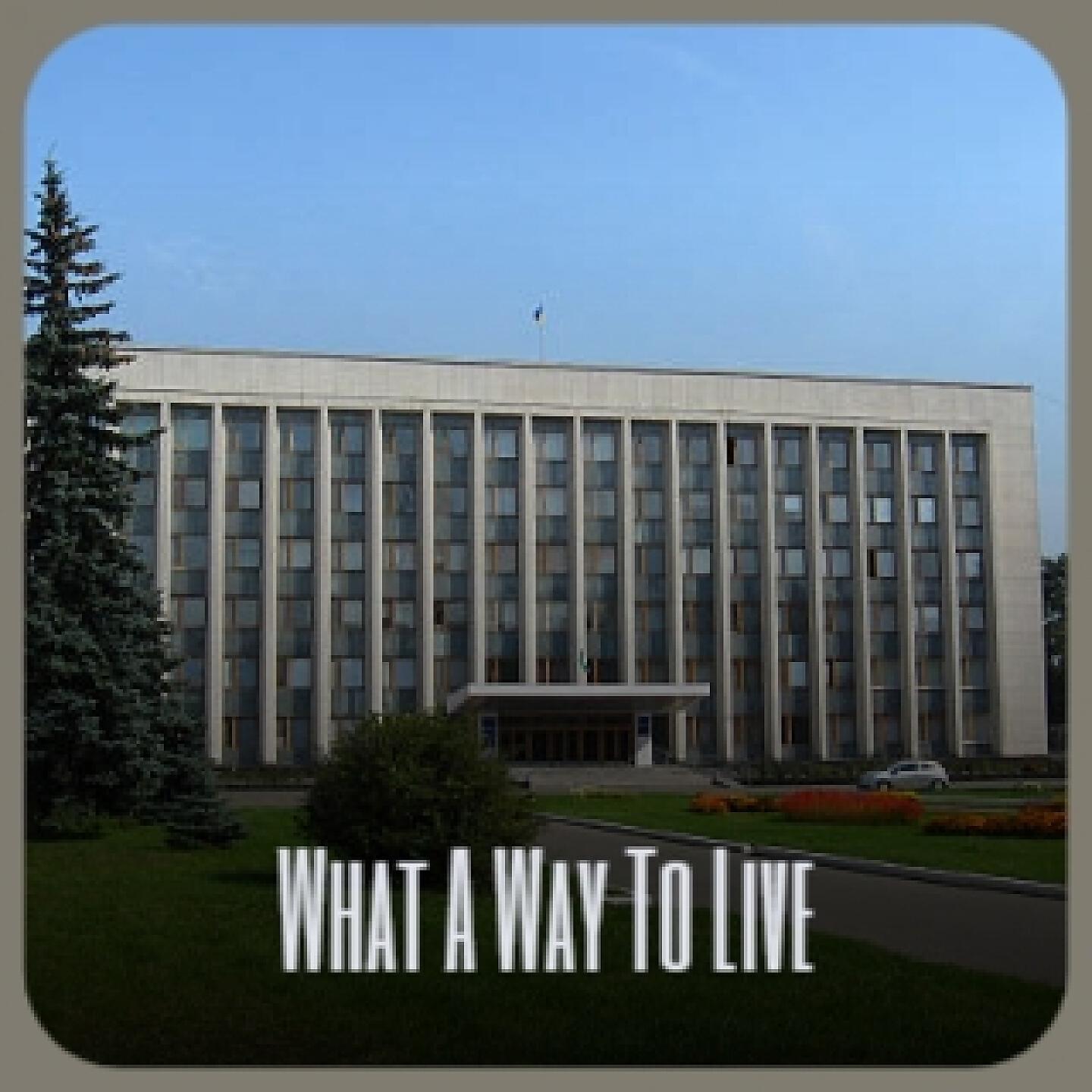 Релиз What a Way to Live
