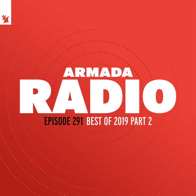 Релиз Armada Radio 291 (Best Of 2019 Part 2)