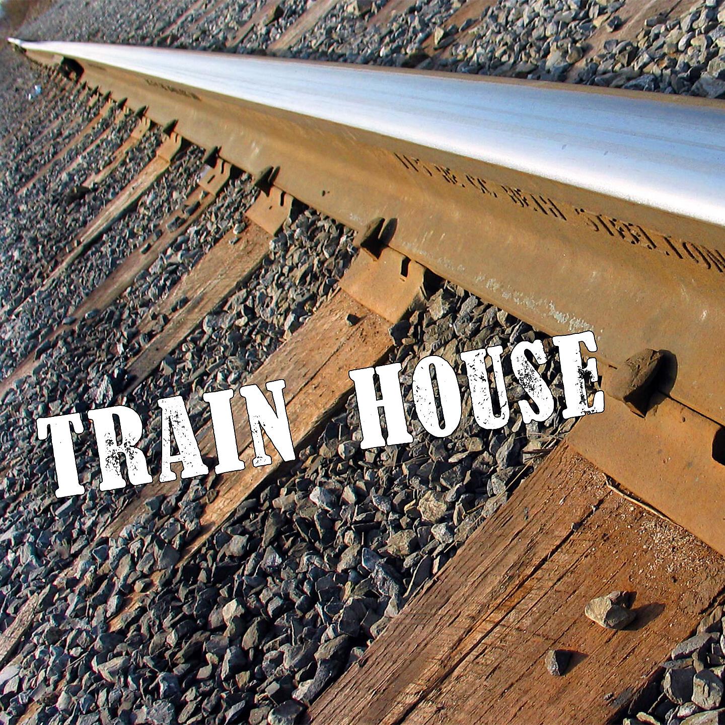 Релиз TRAIN HOUSE