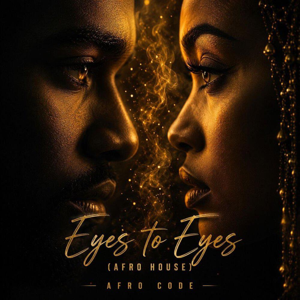 Релиз Eyes to Eyes (Afro House)