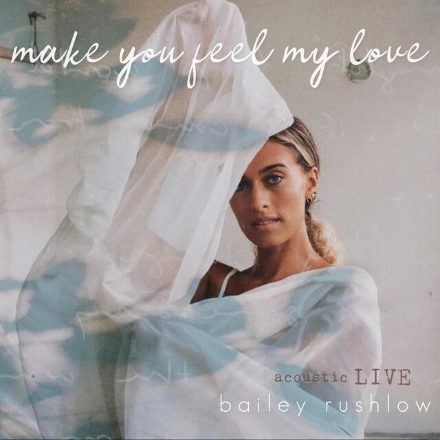 Релиз Make You Feel My Love (Acoustic Live)
