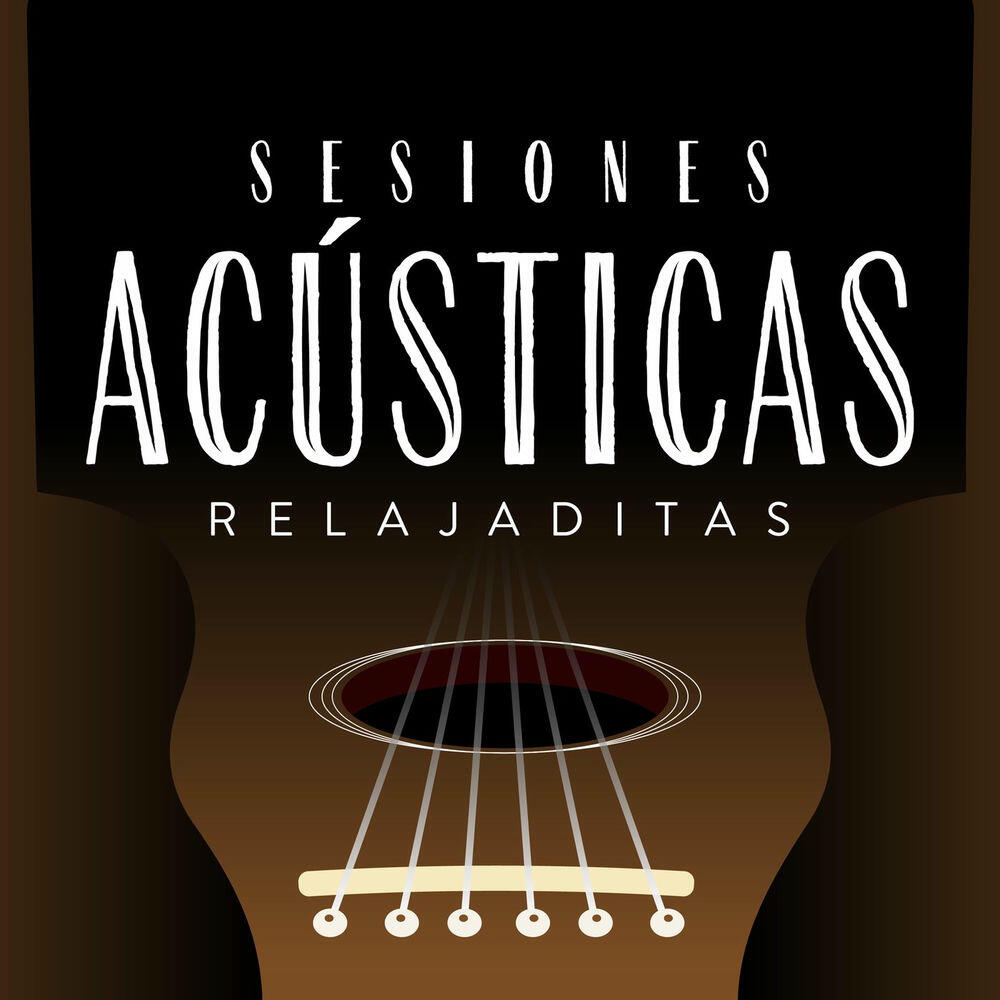 Релиз Sesiones Acústicas Relajaditas