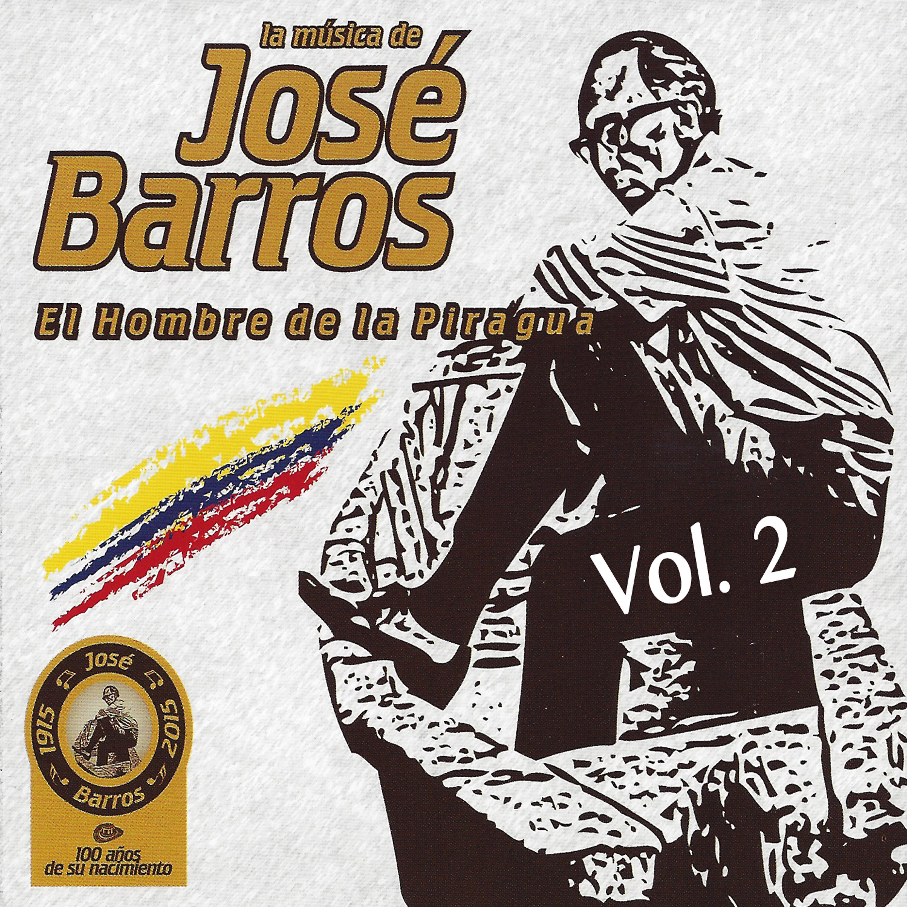 Постер альбома La Música de José Barros: El Hombre de la Piragua, Vol. 2