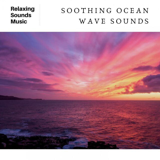 Релиз Soothing Ocean Wave Sounds