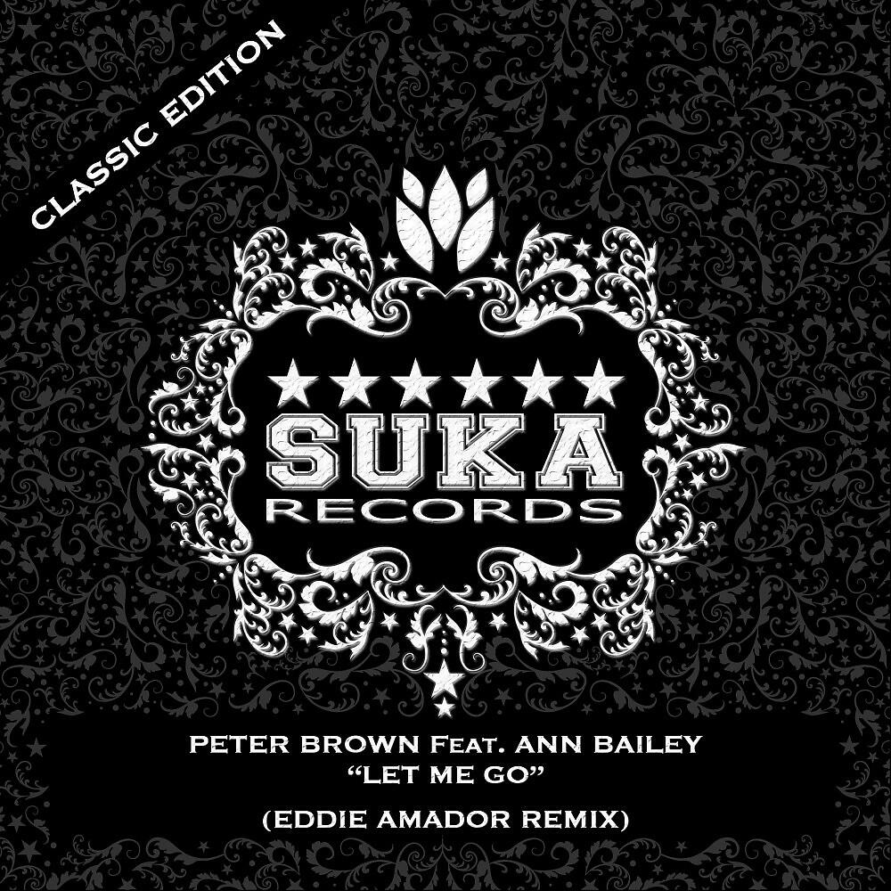 Релиз Let Me Go - Classic Edition (Eddie Amador Remix)