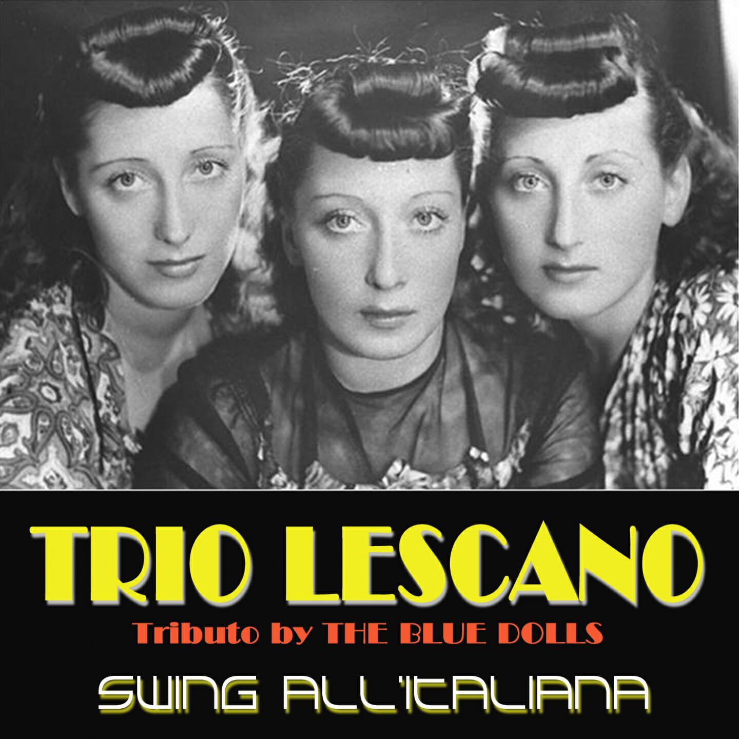 Релиз Trio Lescano.... swing all'italiana