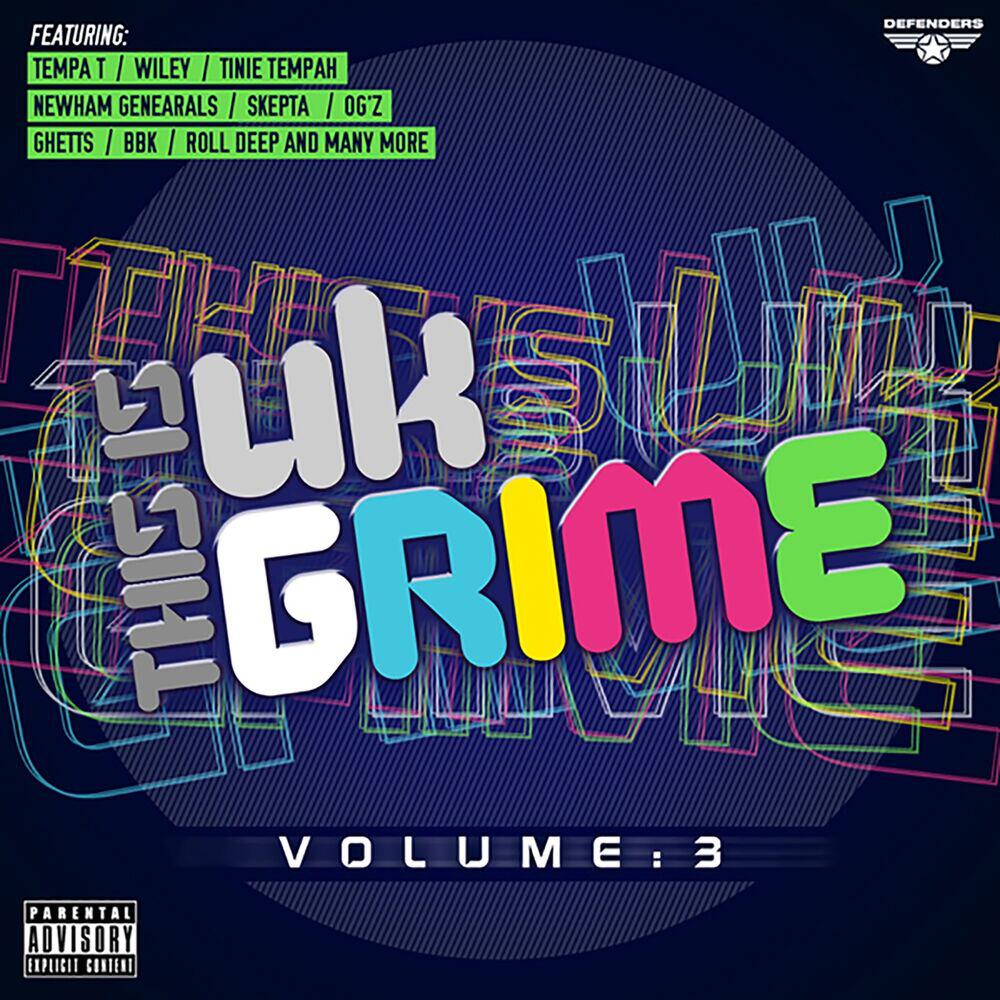Релиз This Is UK Grime, Vol. 3