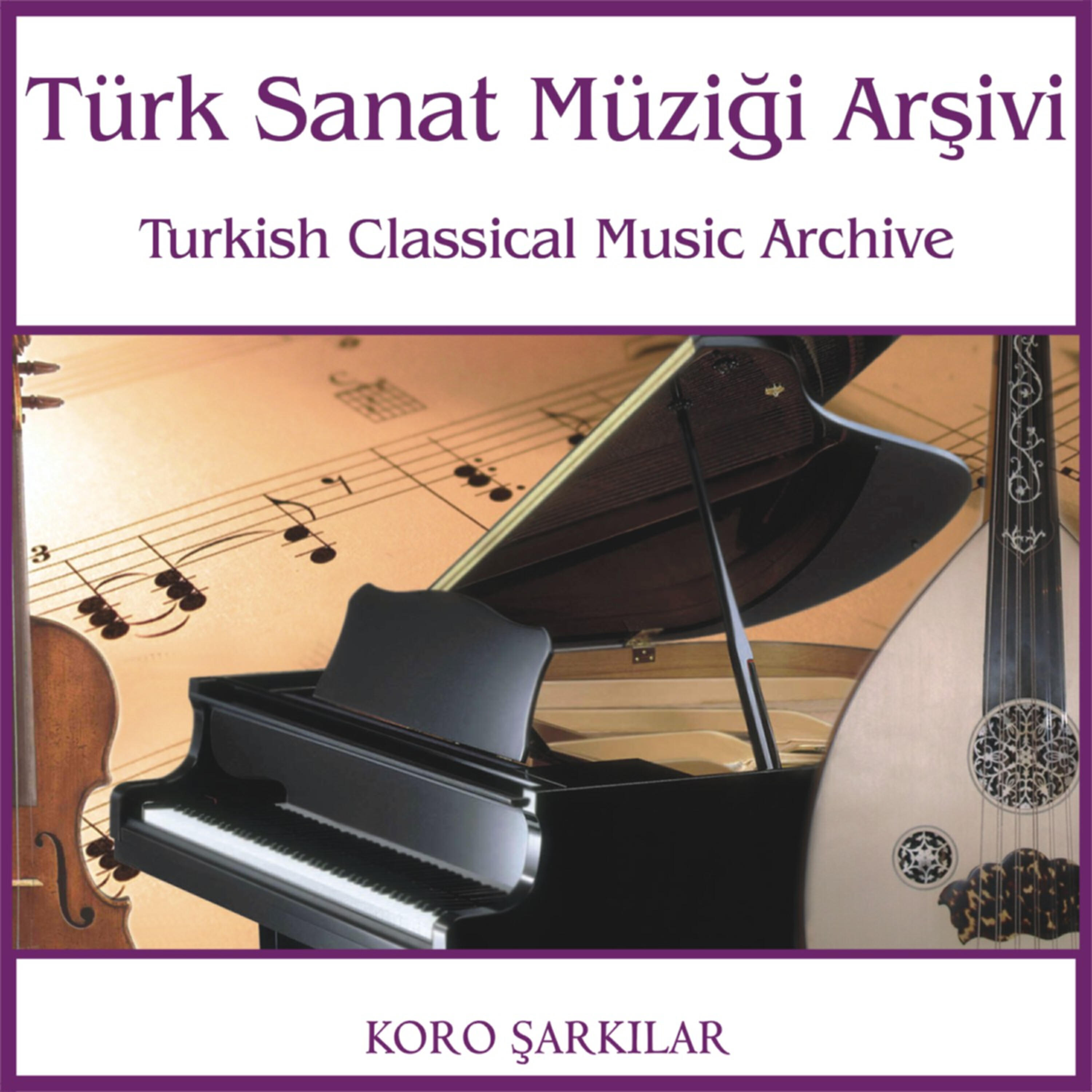 Релиз Türk Sanat Müziği Arşivi | Koro Şarkılar 2