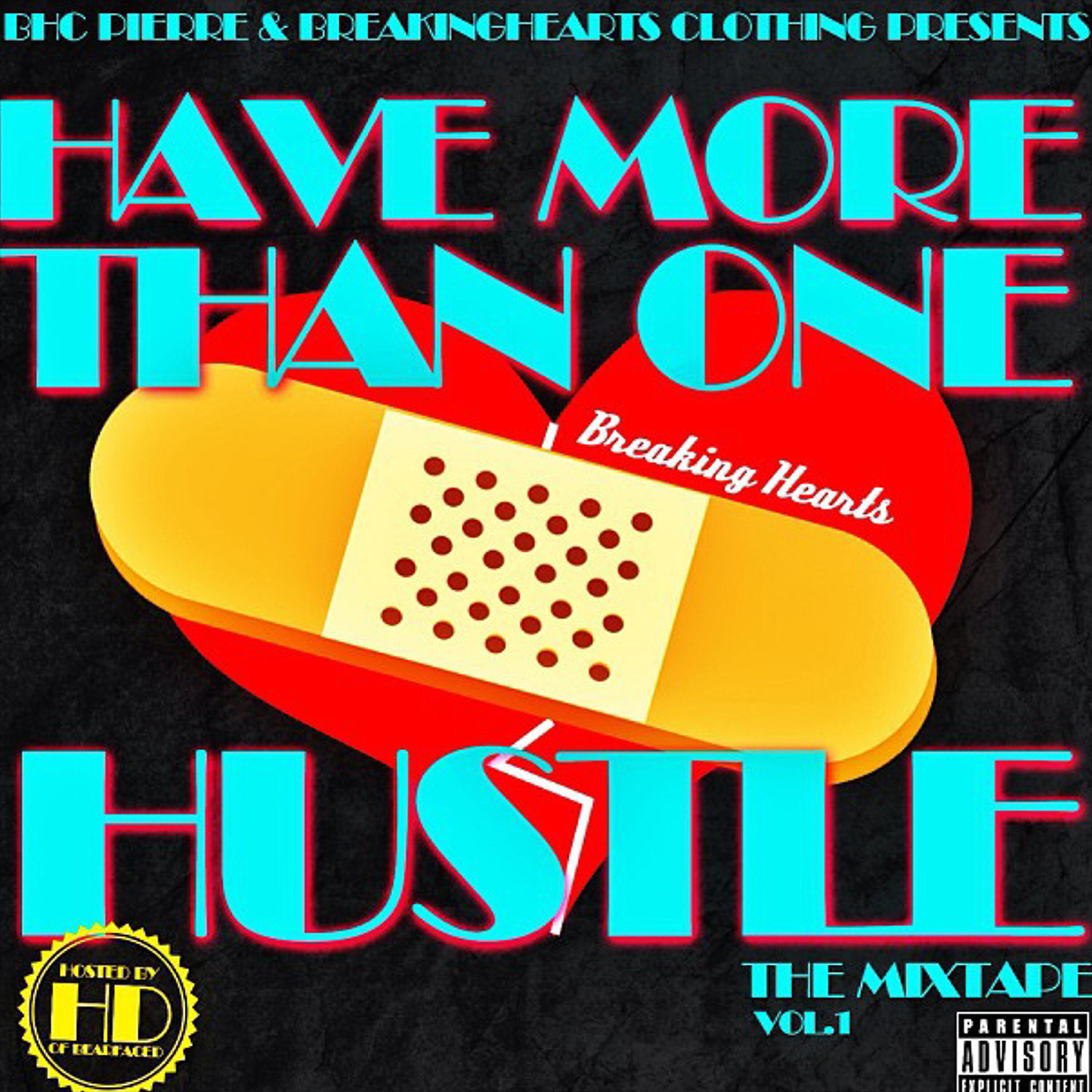 Релиз Have More Than One Hustle, Vol. 1