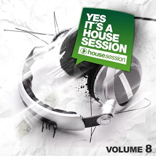 Релиз Yes, It's A Housesession, Vol. 8