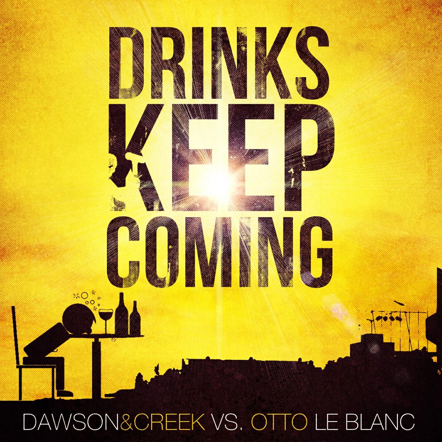 Релиз Drinks Keep Coming