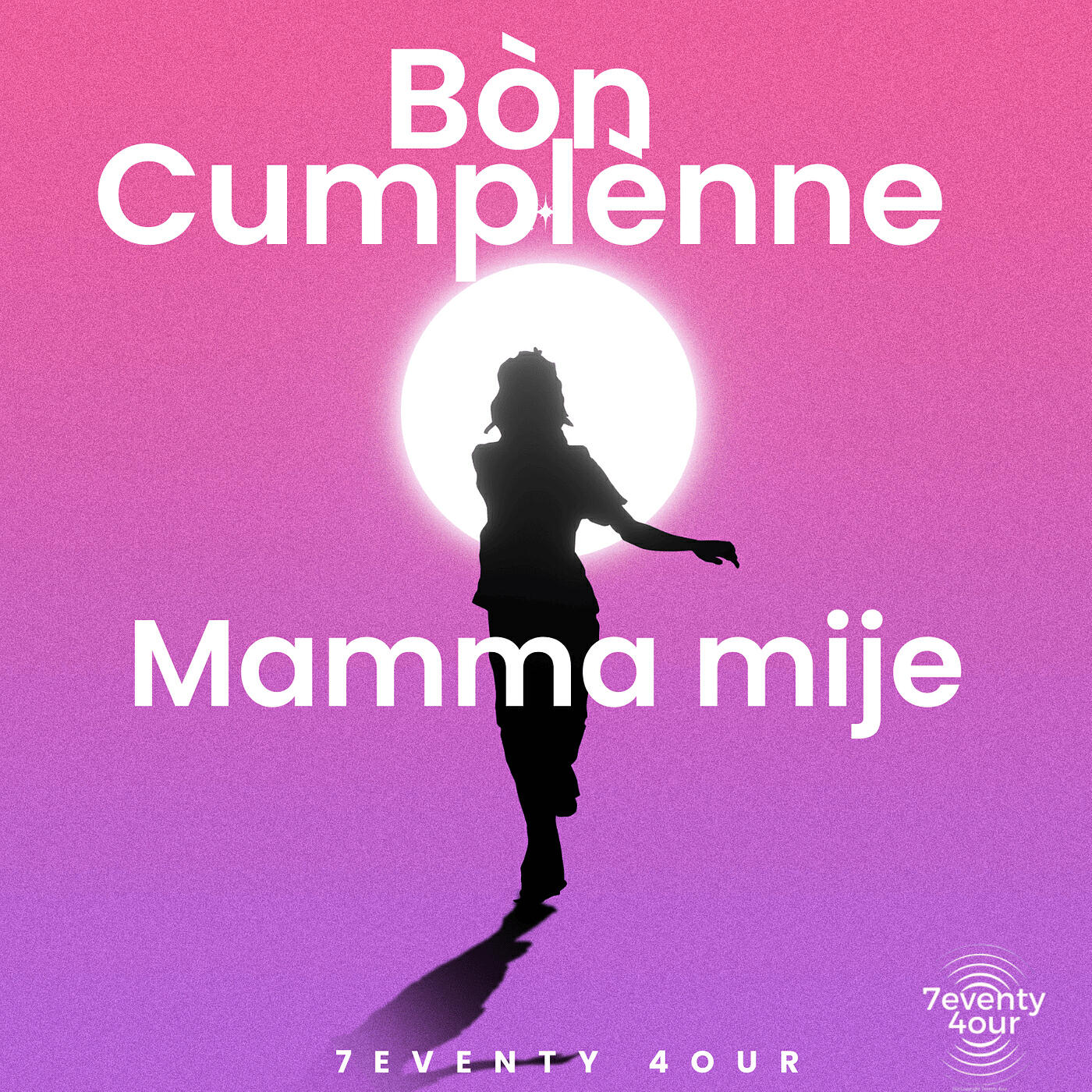 Релиз Bòn Cumplènne Mamma mìje