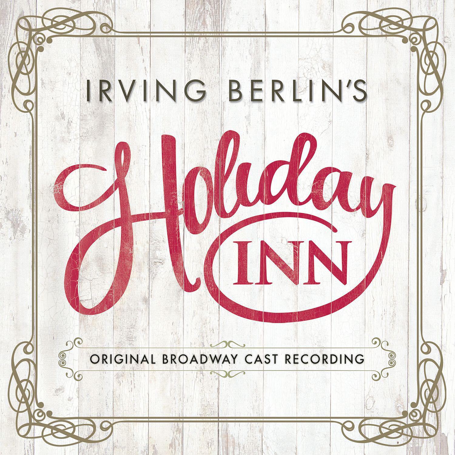 Релиз Irving Berlin's Holiday Inn (Original Broadway Cast Recording)