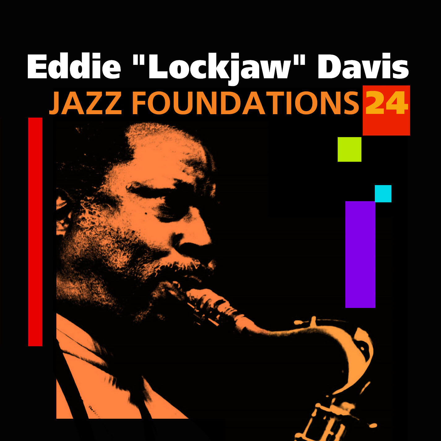 Релиз „Jazz Foundations“ Vol. 24 - Eddie "Lockjaw" Davis